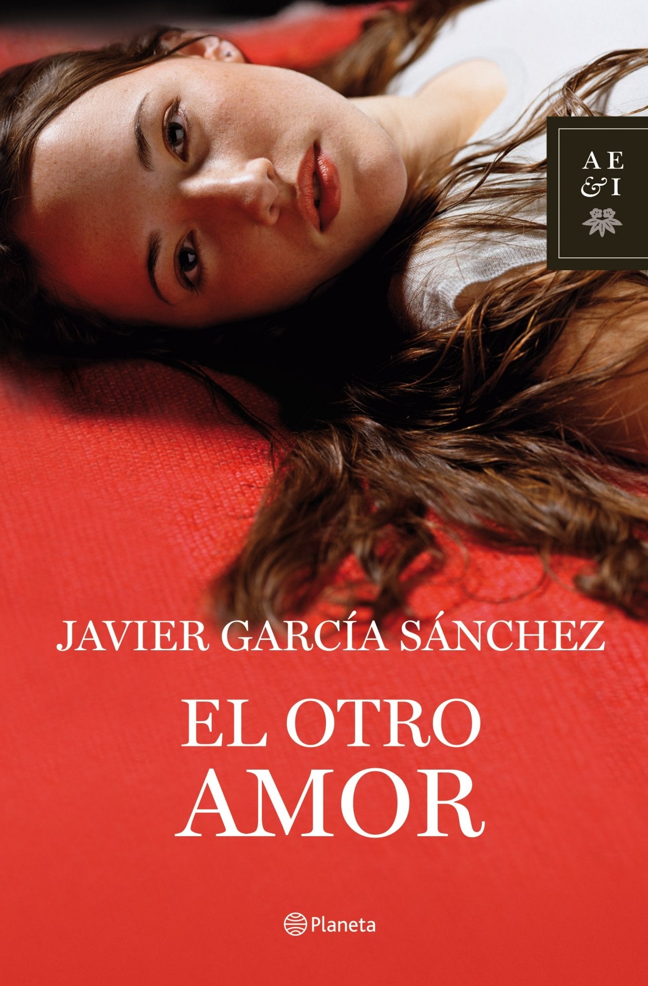 El otro amor (Autores Españoles e Iberoamericanos) Contemporary literature