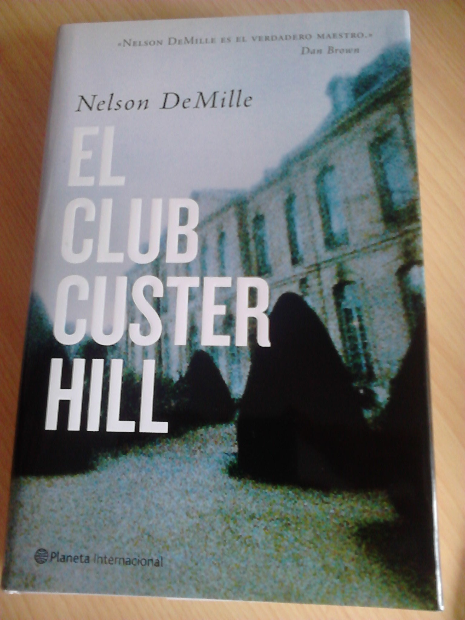 El Club Custer Hill (Planeta Internacional) Books