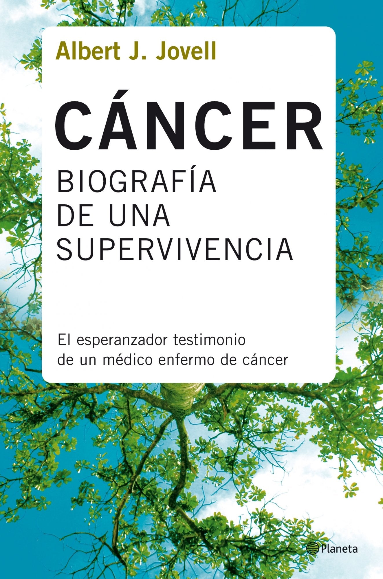 Cáncer: biografía de una supervivencia (Planeta) Books