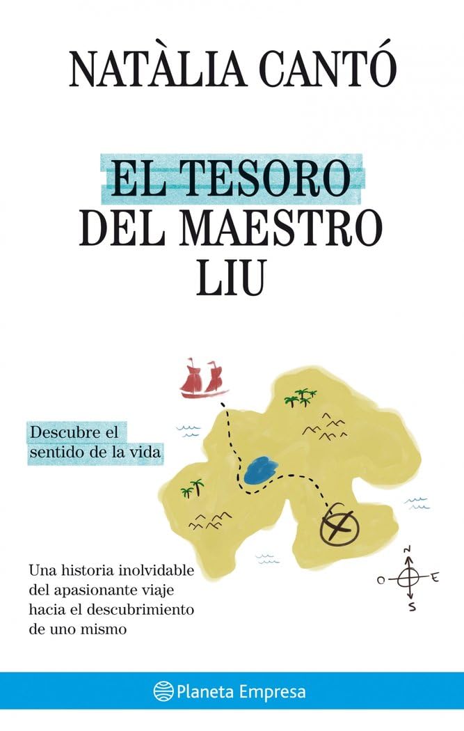 El tesoro del maestro Liu (Planeta Empresa, Band 1) Business, Finance & Career