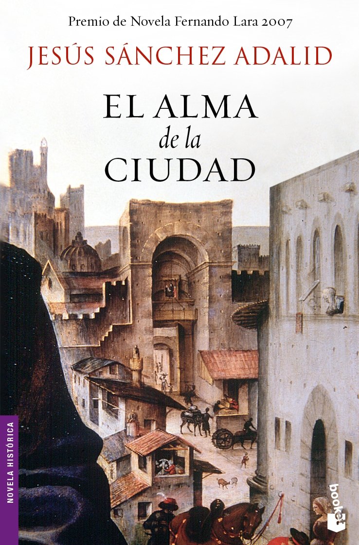 El alma de la ciudad (Novela histórica, Band 1) Contemporary literature