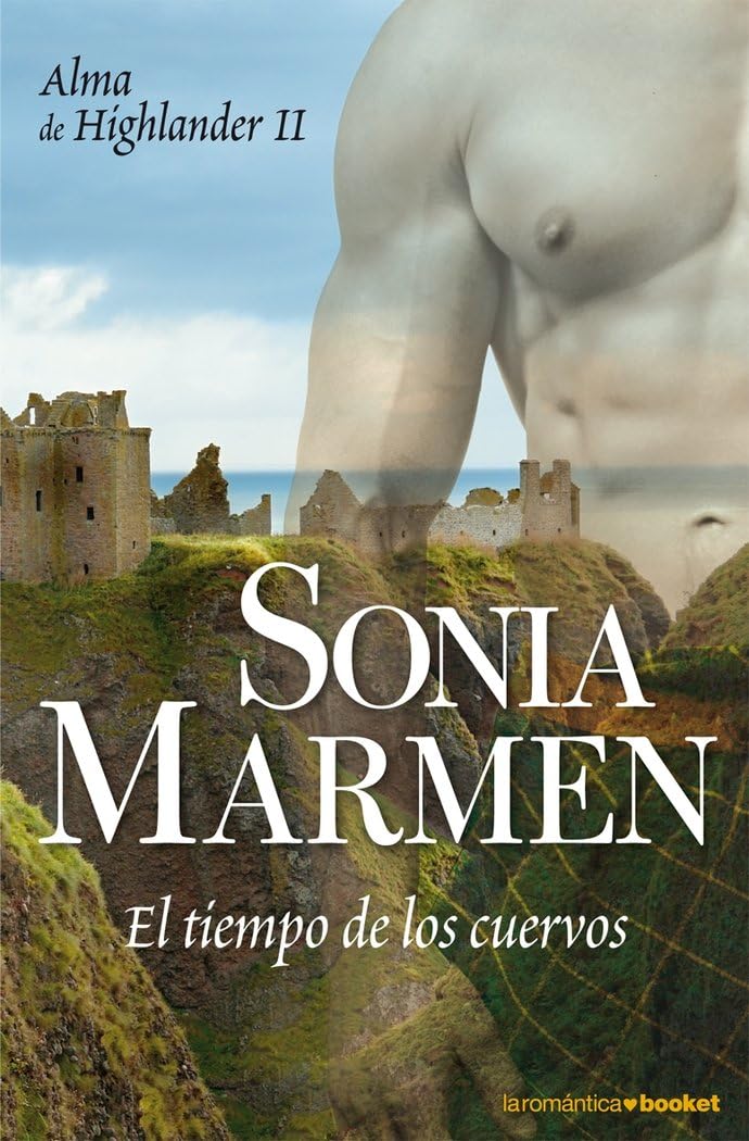 El tiempo de los cuervos (Alma de highlander II) book