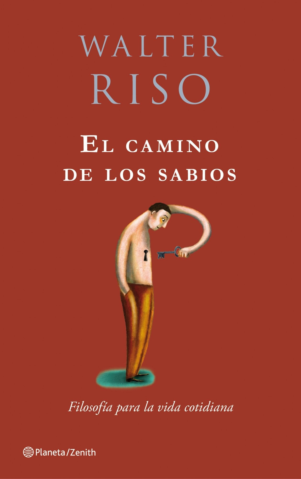 El camino de los sabios: Filosofía para la vida cotidiana book