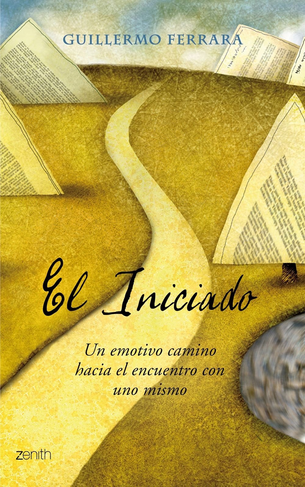 El Iniciado: Un emotivo camino hacia el encuentro con uno mismo book