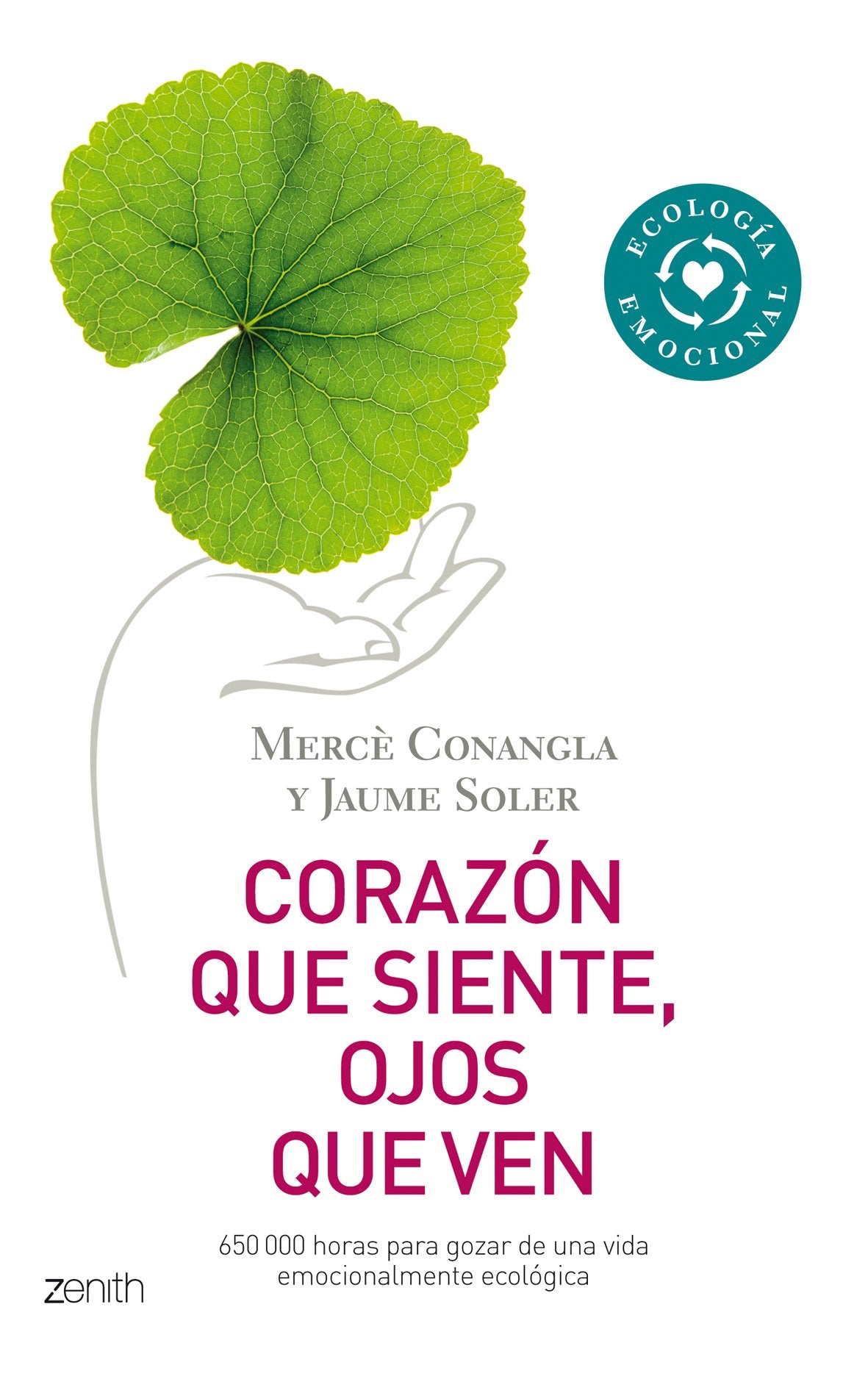 Corazón que siente, ojos que no ven (Autoayuda y superación) Books