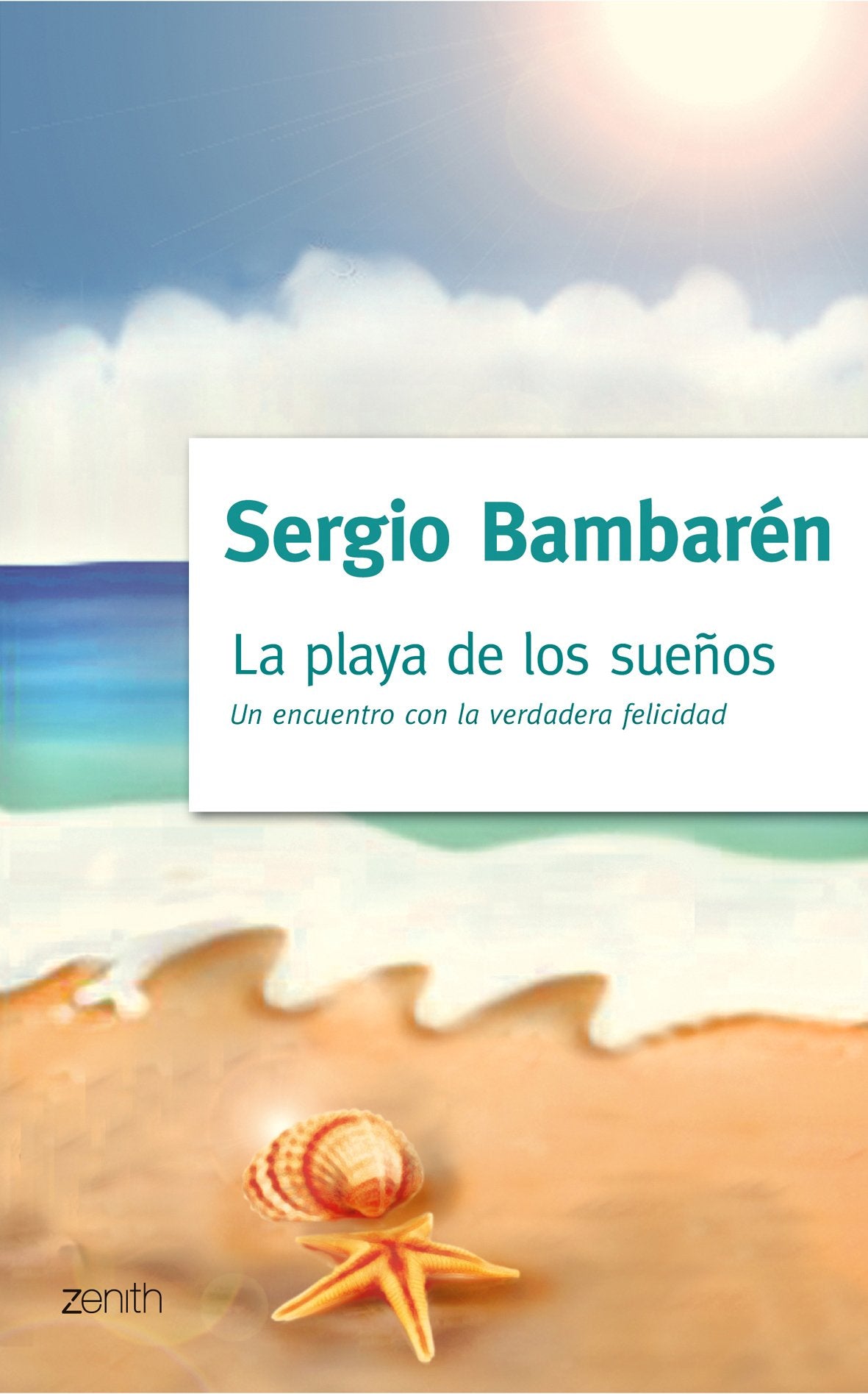 La playa de los sueños: El encuentro con la verdadera felicidad book