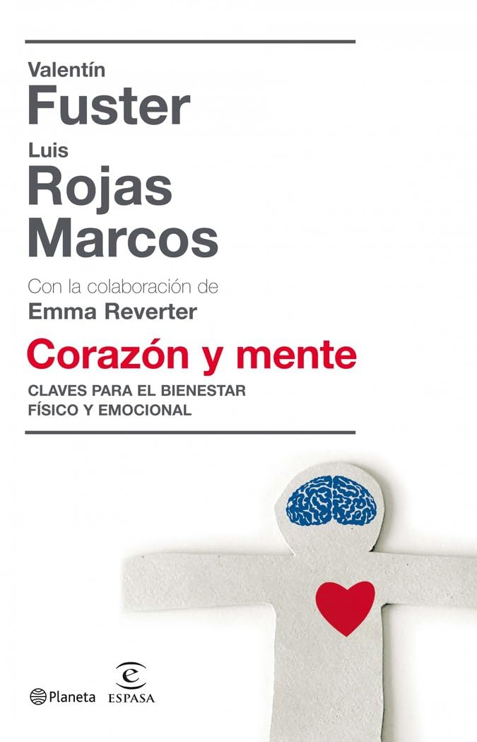 Corazón y mente : claves para el bienestar físico y emocional (Planeta) Health, Nutrition & Fitness