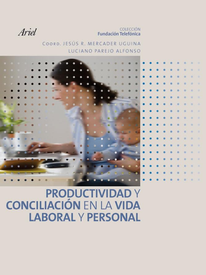 La productividad definitiva (Colección Fundación Telefónica, Band 1) Business, Finance & Career