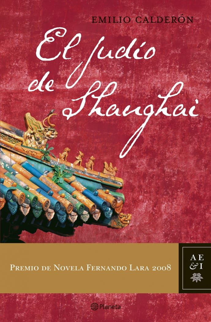 El judío de Shanghai (Autores Españoles e Iberoamericanos) Contemporary literature