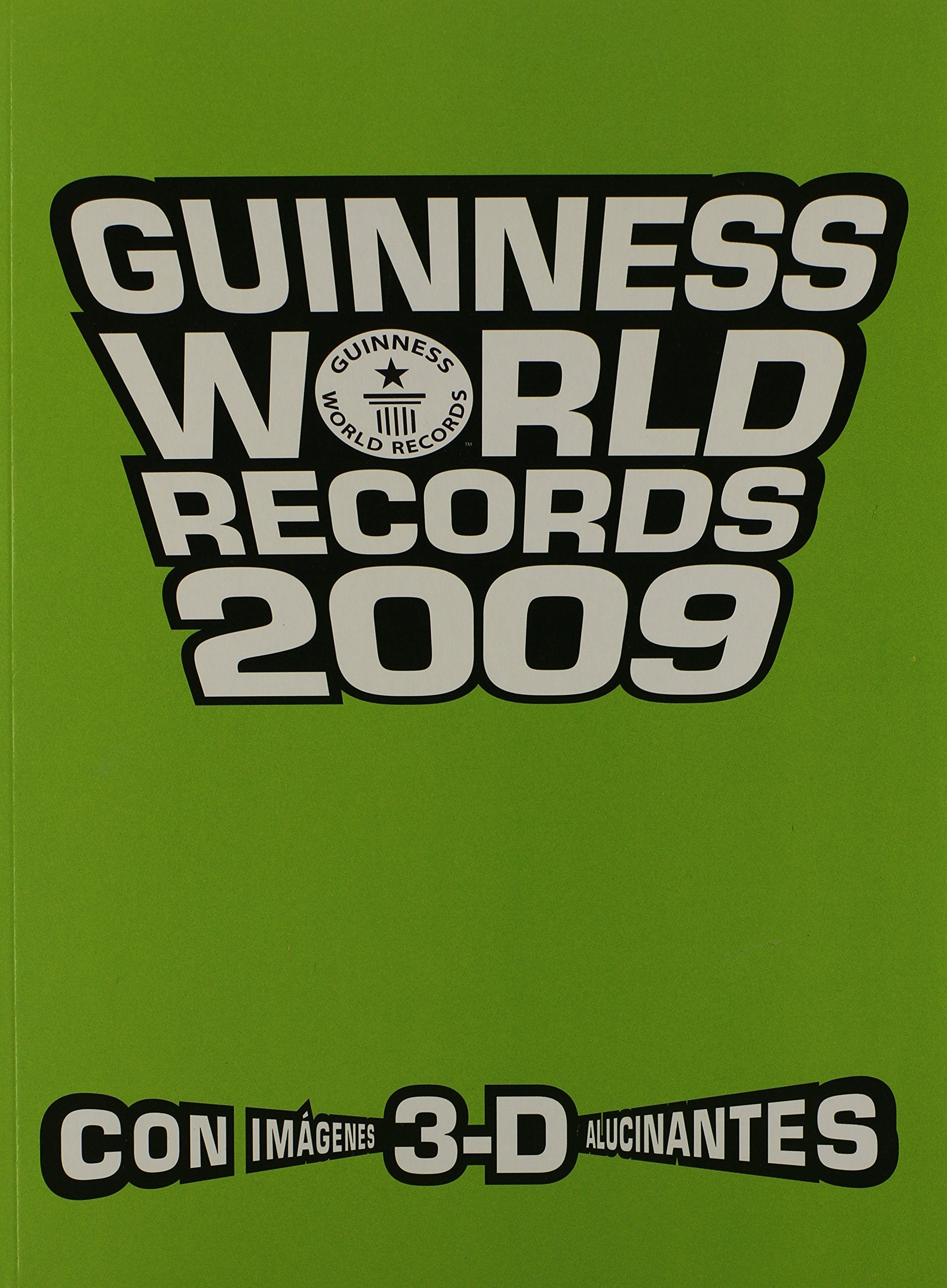 Guinness World Records 2009 (GUINNESS WORLD RECORDS (SPANISH)) Reference Books