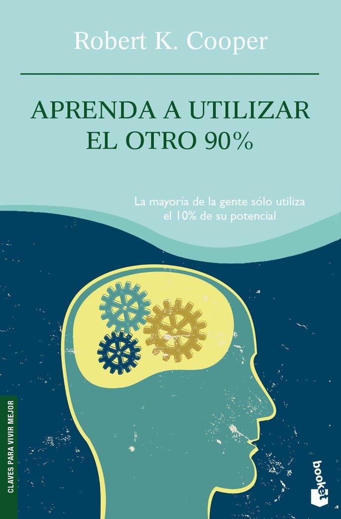 Aprenda a utilizar el otro 90% (Vivir Mejor, Band 1) Social Sciences