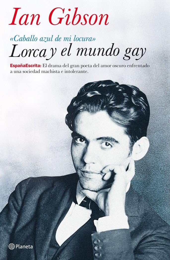 Lorca y el mundo gay : "Caballo azul de mi locura" Social Sciences