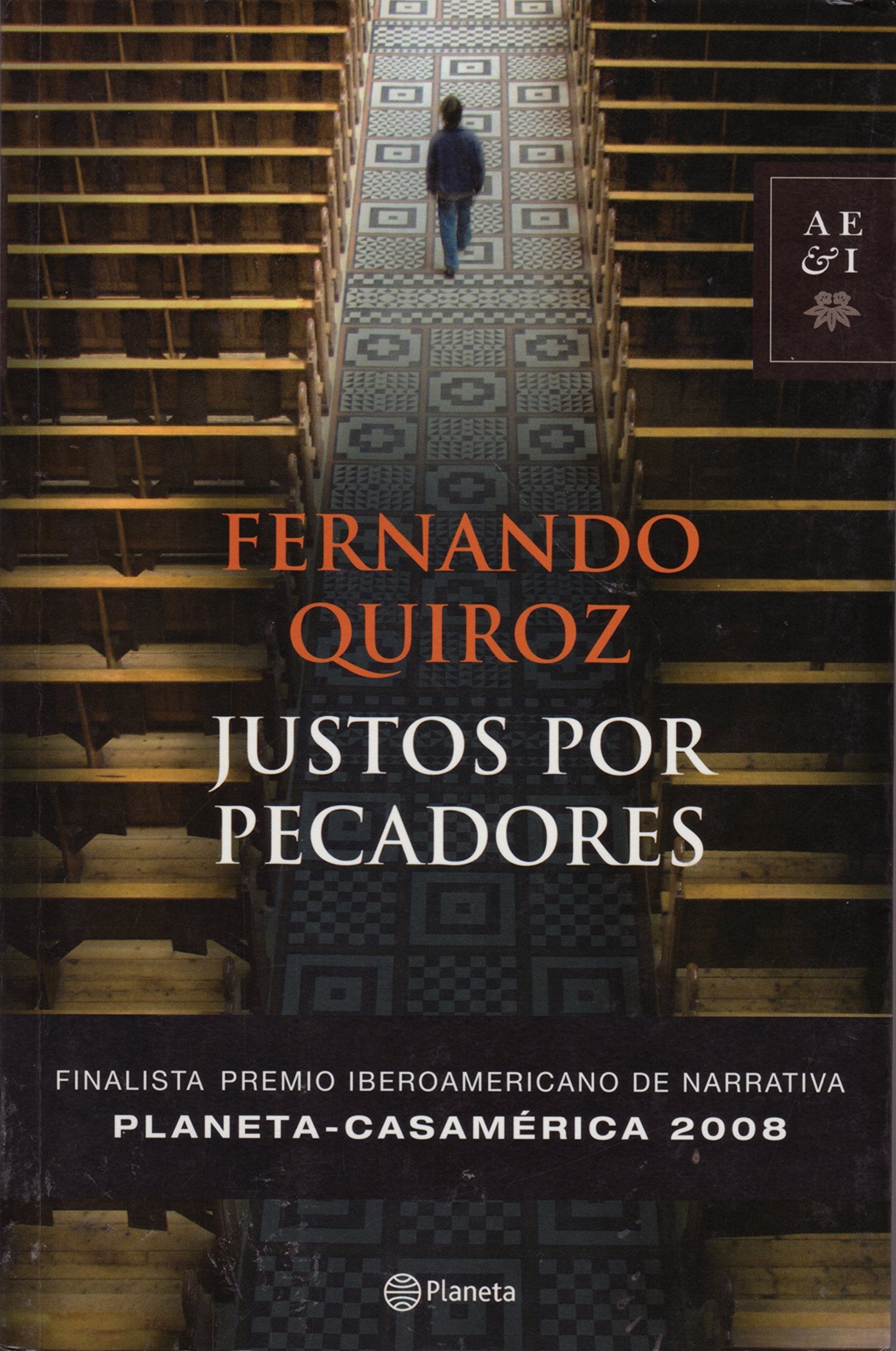 Justos por pecadores Contemporary literature