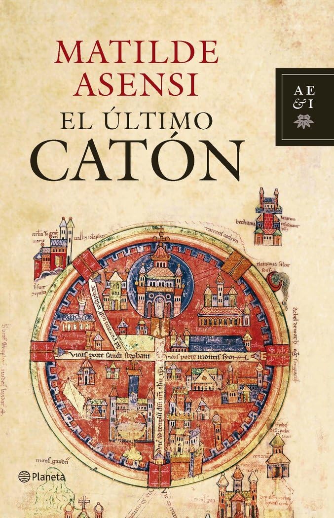 El último Catón (Autores Españoles e Iberoamericanos) Historical Fiction