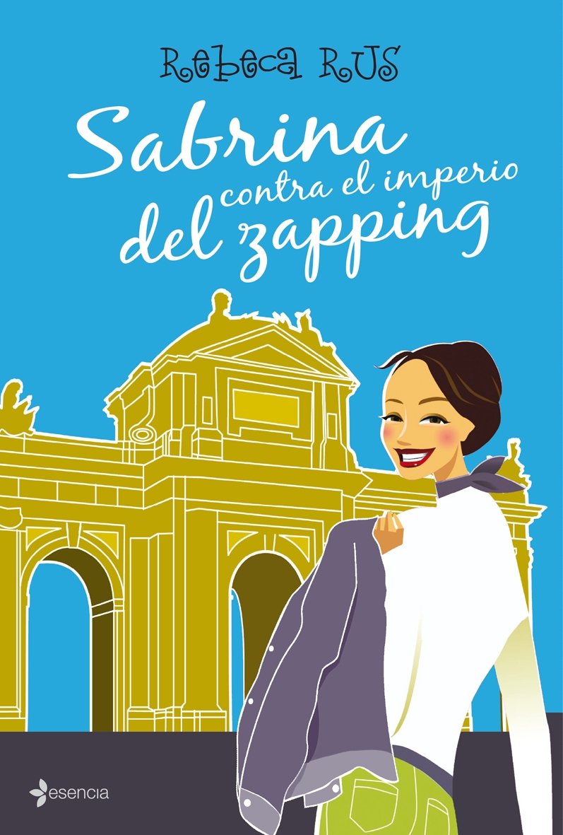 Sabrina contra el imperio del zapping (Chick Lit) Contemporary literature