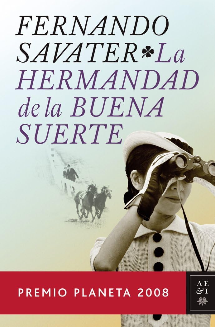 La Hermandad de la Buena Suerte (Autores Españoles e Iberoamericanos) Contemporary literature