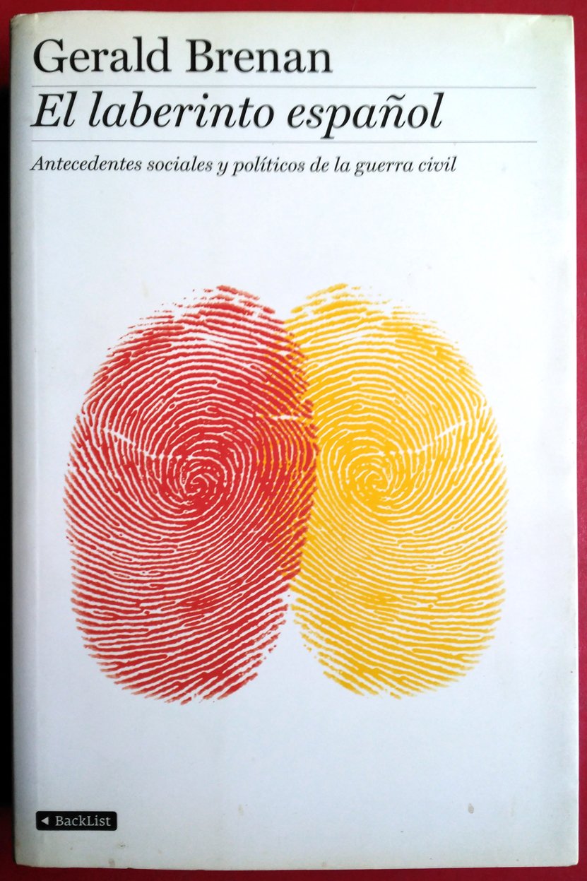 El laberinto español (BackList Contemporáneos No Ficción) Social Sciences