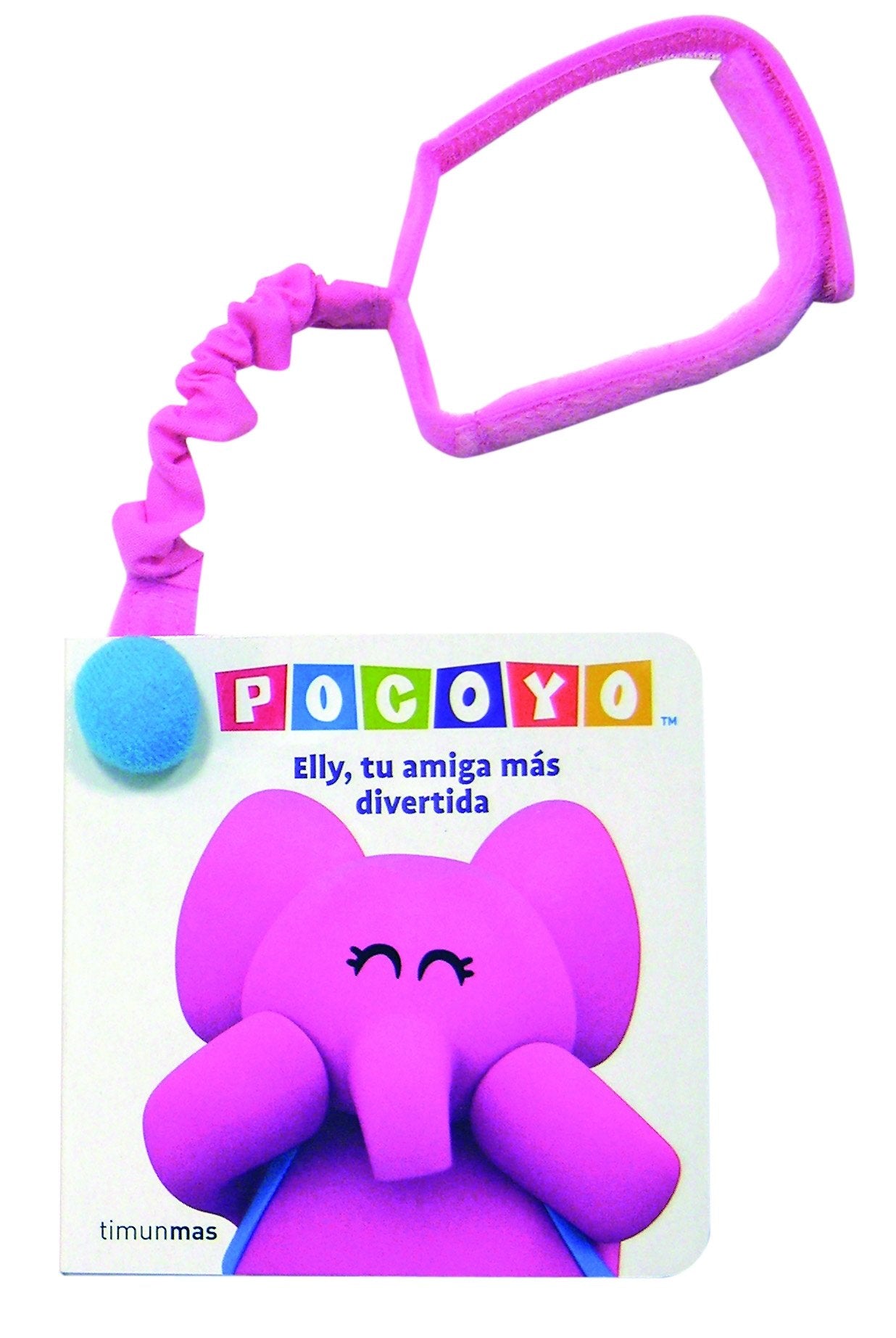 Elly, tu amiga más divertida: Libro para el cochecito (Pocoyó, Band 1) Children's books