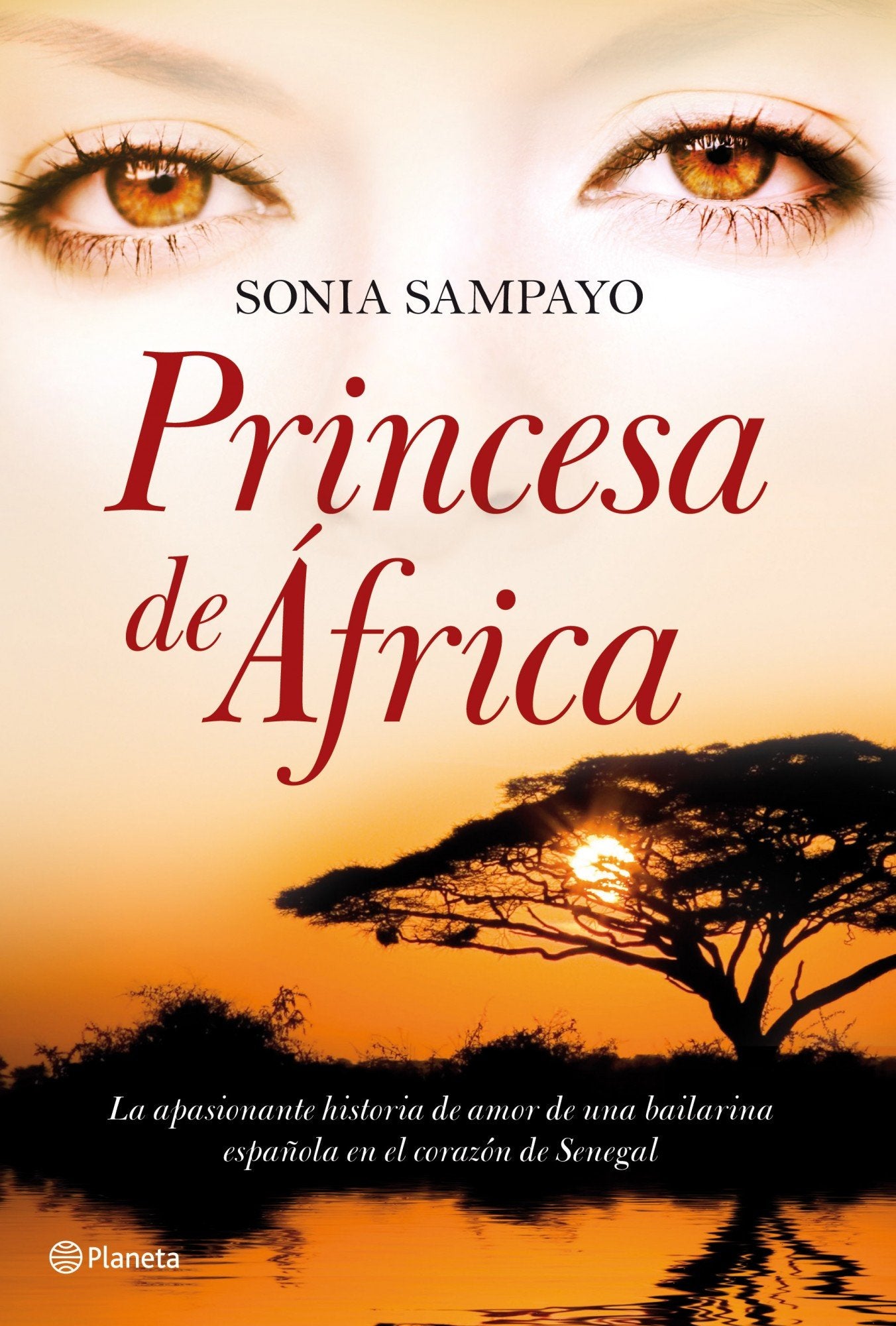 Princesa de África : la apasionante historia de amor de una bailarina española en el corazón de Senegal Contemporary literature