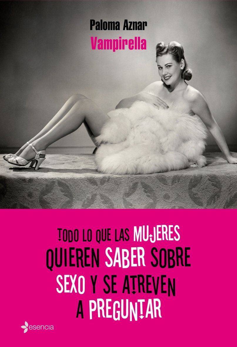Todo lo que las mujeres quieren saber sobre sexo y se atreven a preguntar book