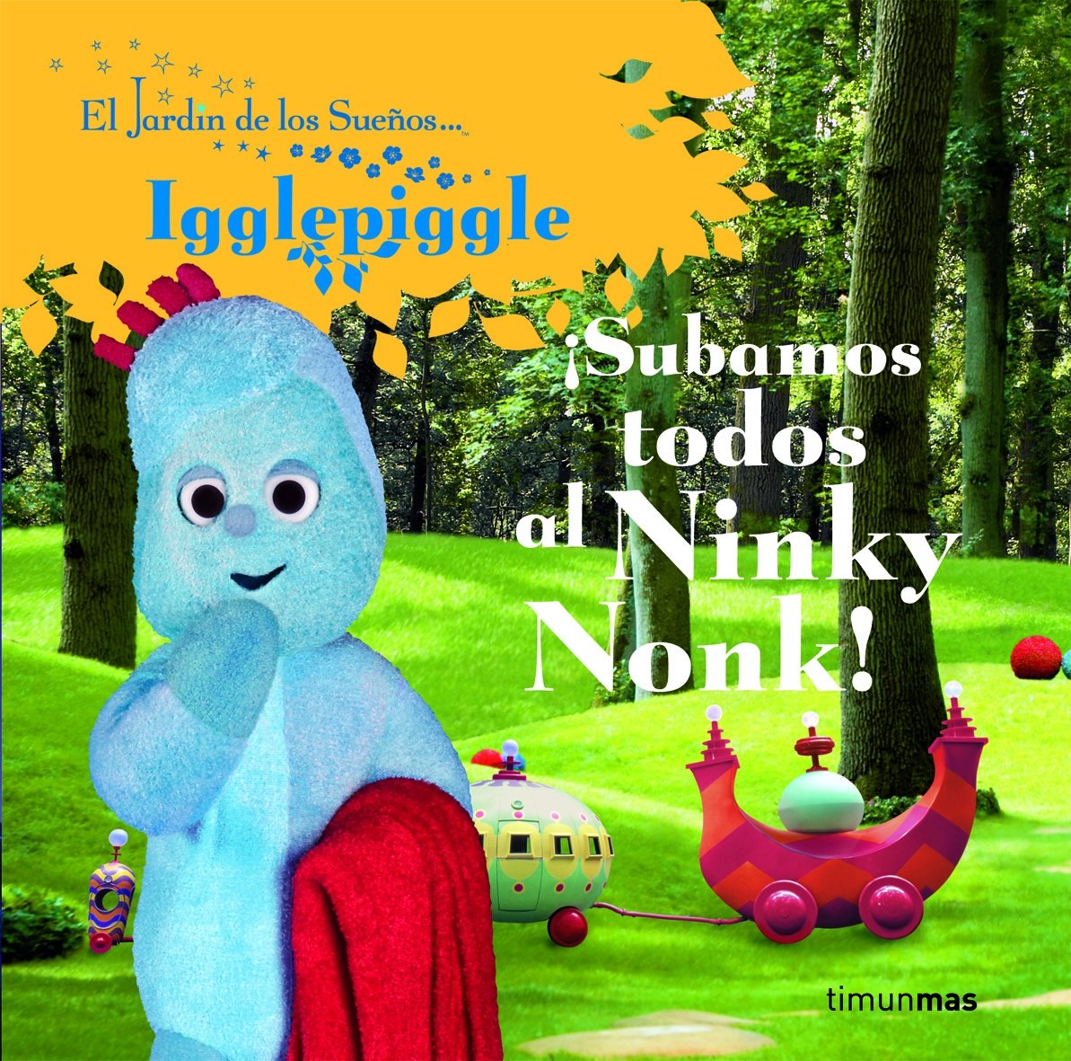 ¡Subamos todos al Ninky Nonk! book