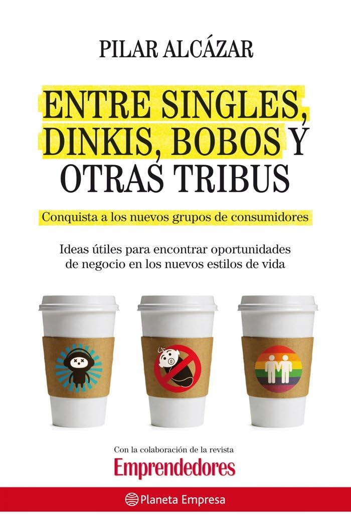 Entre singles, dinkis, bobos y otras tribus book