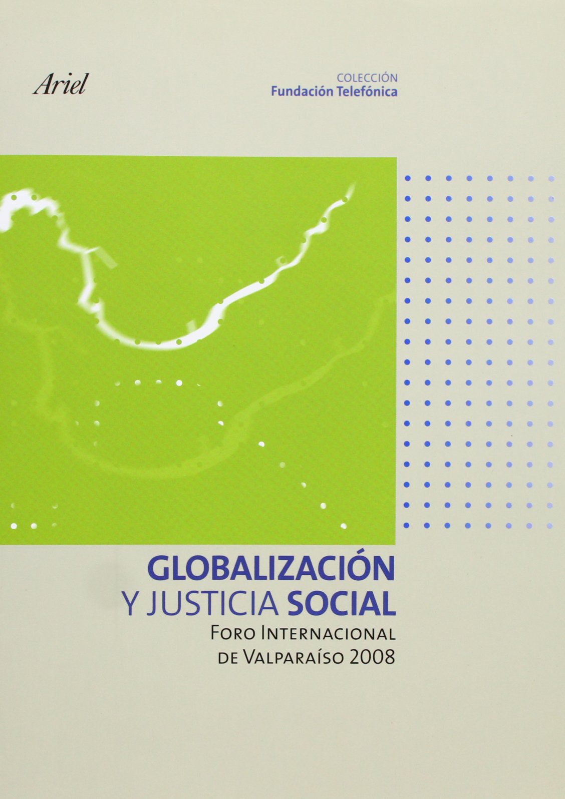 Globalización y justicia social book
