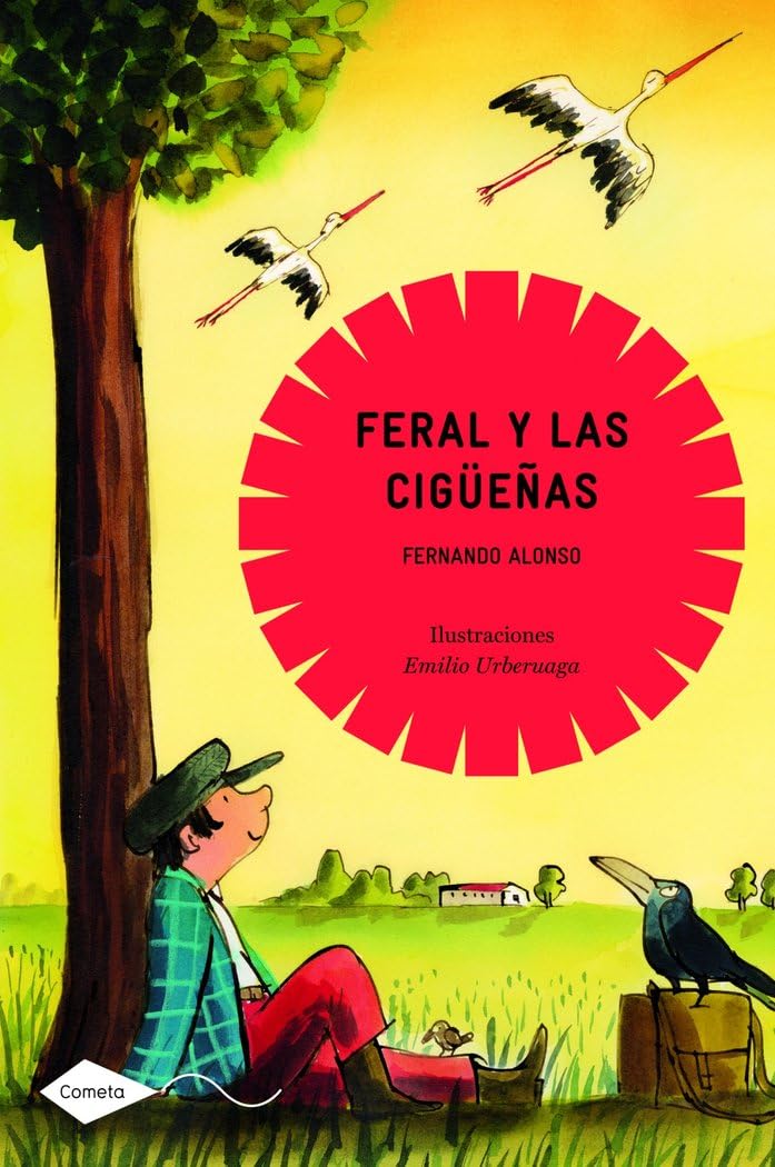 Feral y las cigüeñas (Cometa +10) Social Sciences