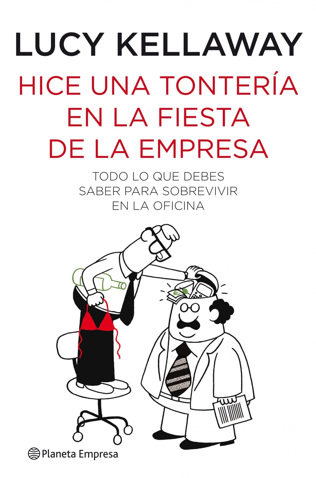 Hice una tontería en la fiesta de la empresa book