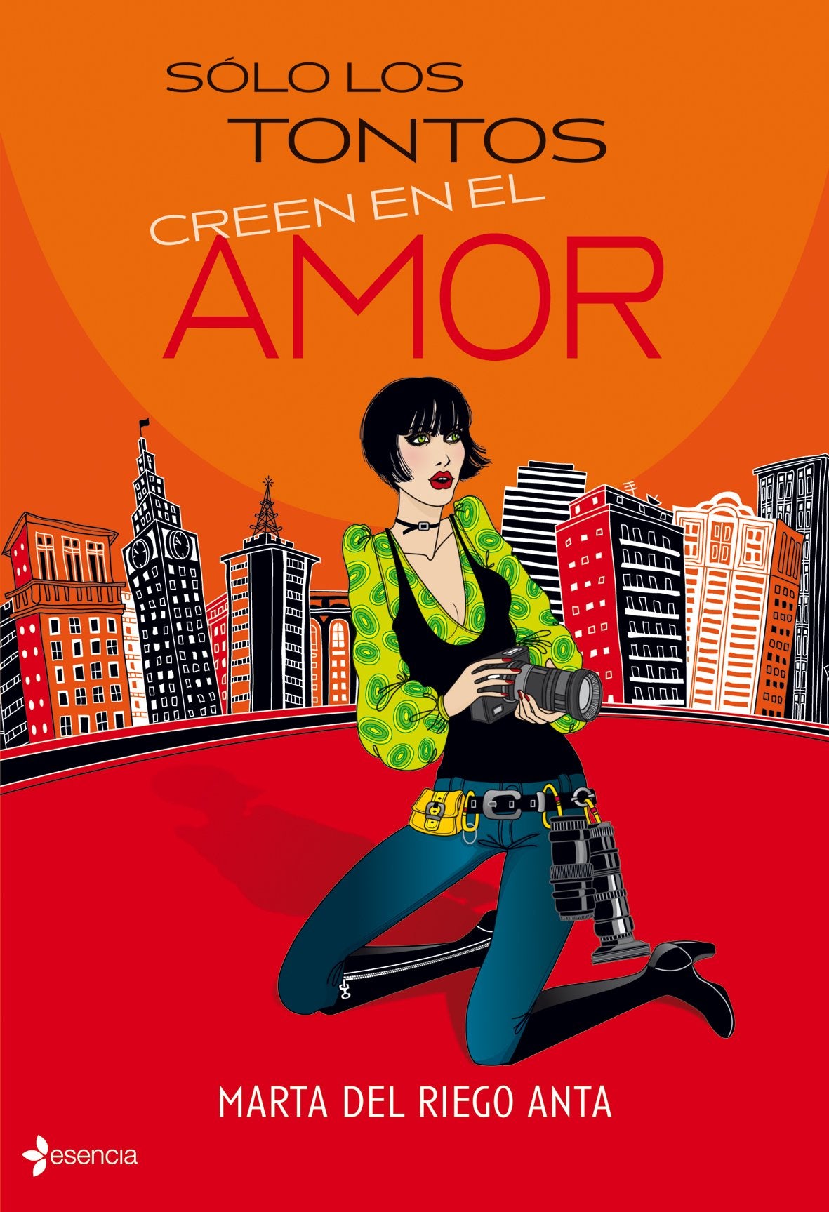Sólo los tontos creen en el amor (Chick Lit, Band 1) Contemporary literature