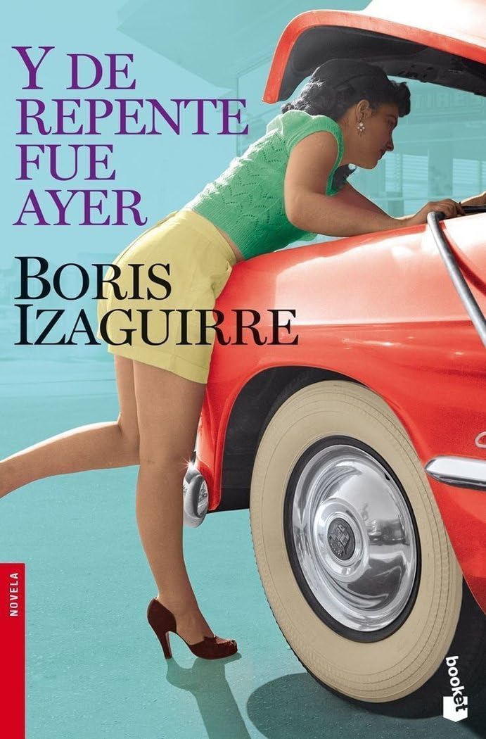 Y de repente fue ayer (Novela, Band 1) Contemporary literature