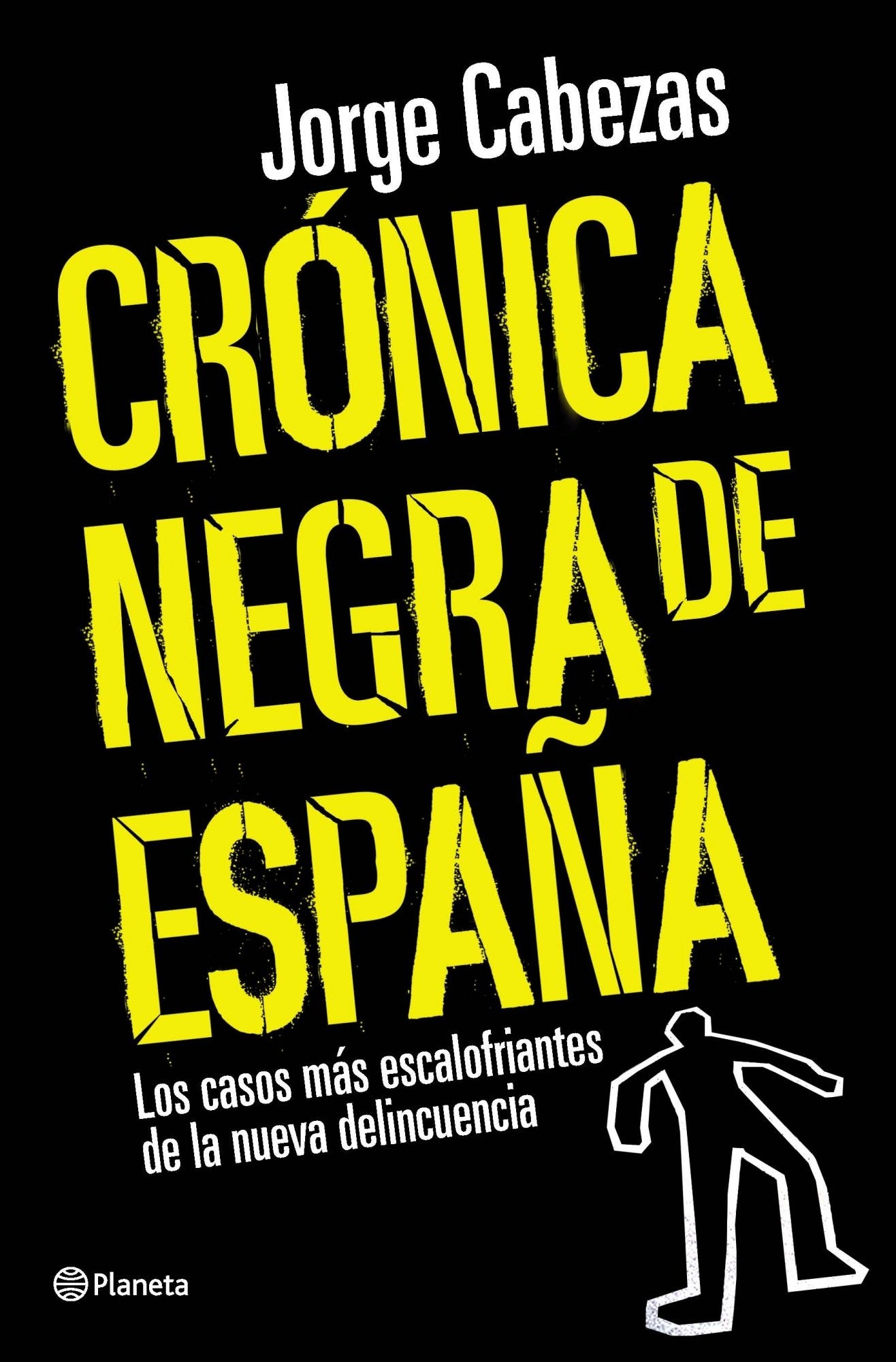 Crónica negra de España (Planeta, Band 1) Media & Communication