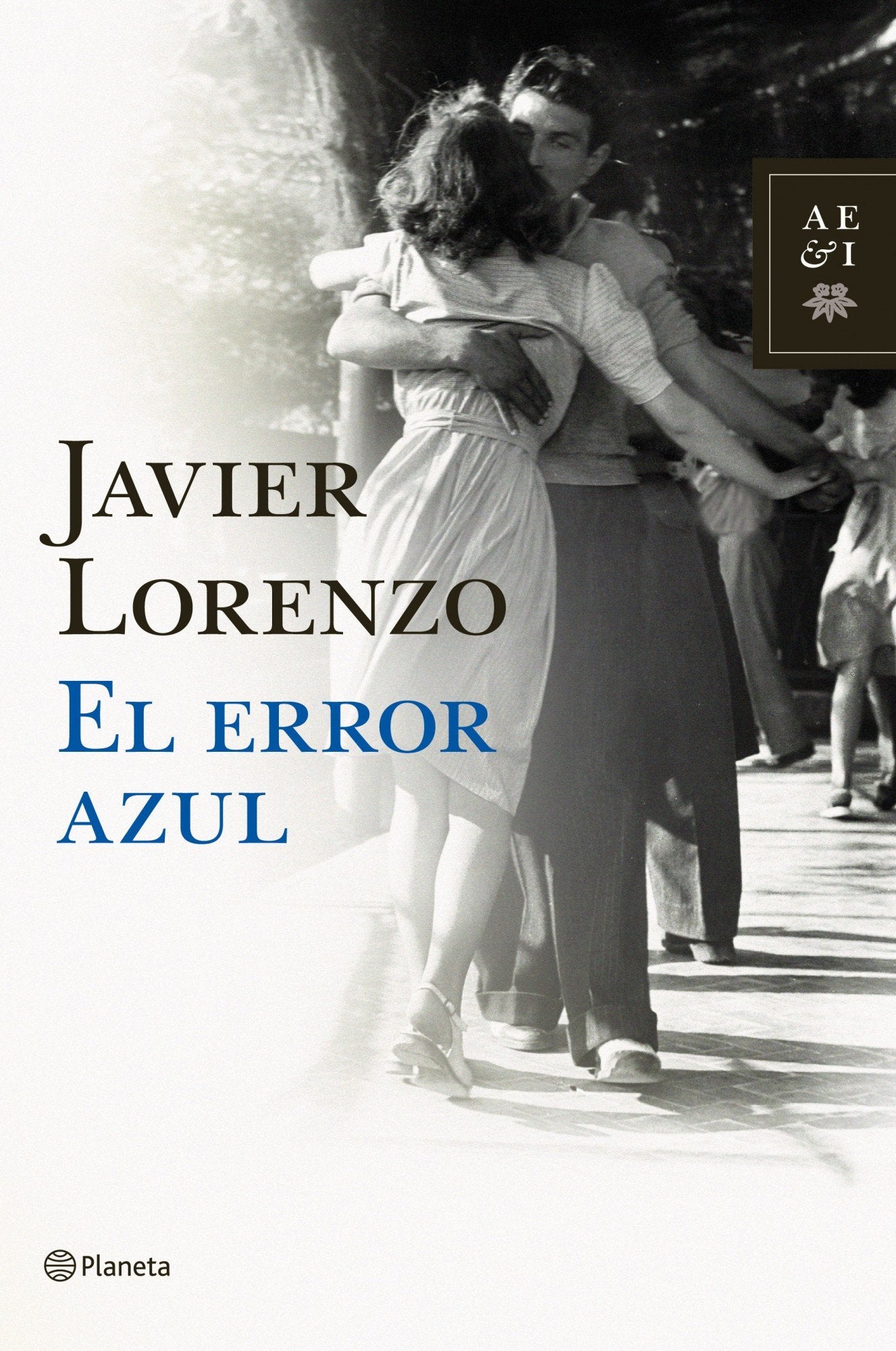 El error azul (Autores Españoles e Iberoamericanos, Band 1) Contemporary literature