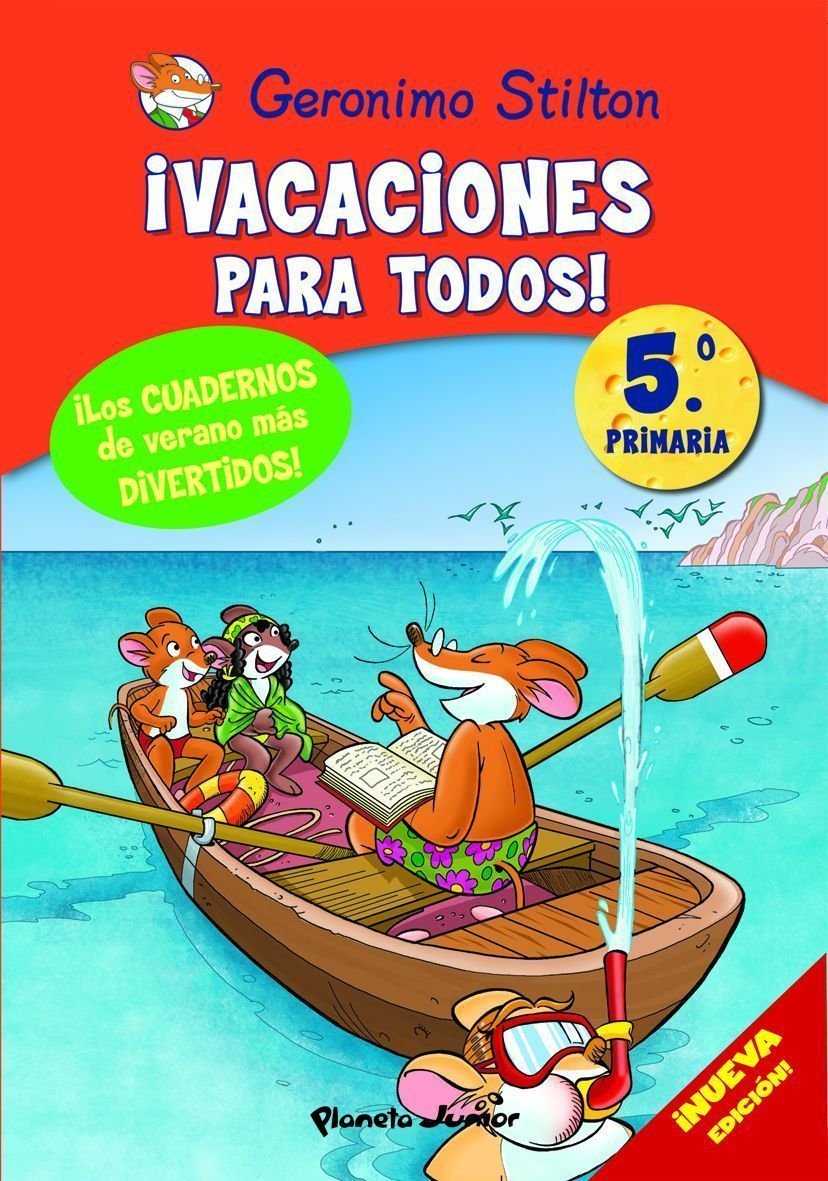 ¡Vacaciones para todos! 5: De quinto a sexto de primaria (Aprende con Stilton, Band 1) Children's books