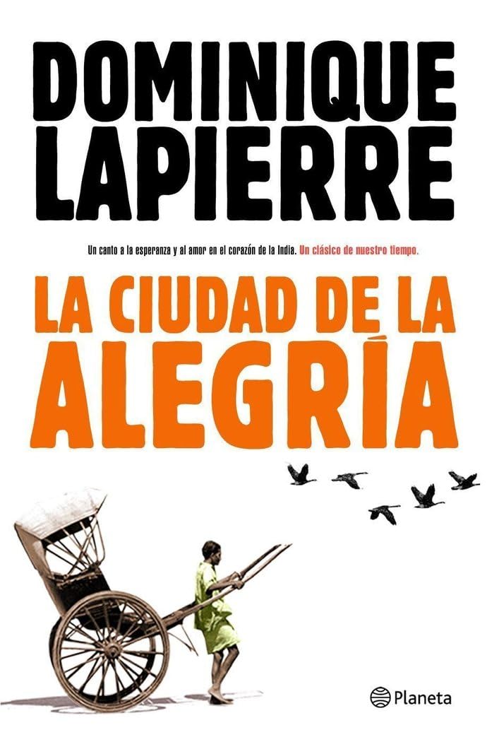 La ciudad de la alegría (Biblioteca Dominique Lapierre, Band 1) Social Sciences