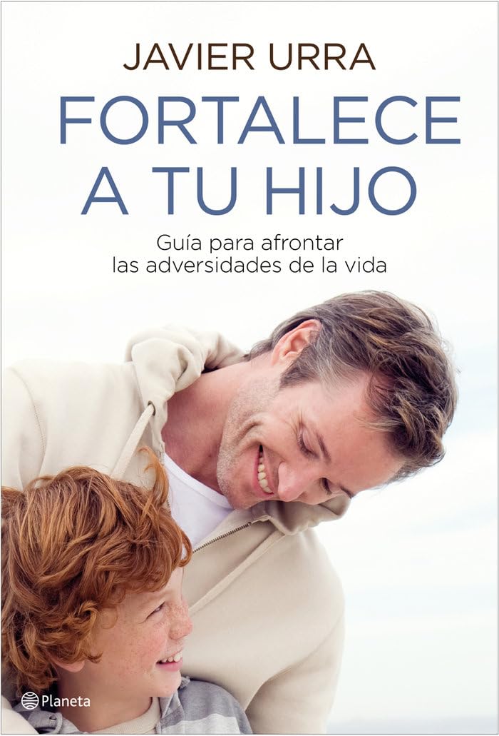 Fortalece a tu hijo: Guía para afrontar las adversidades de la vida book