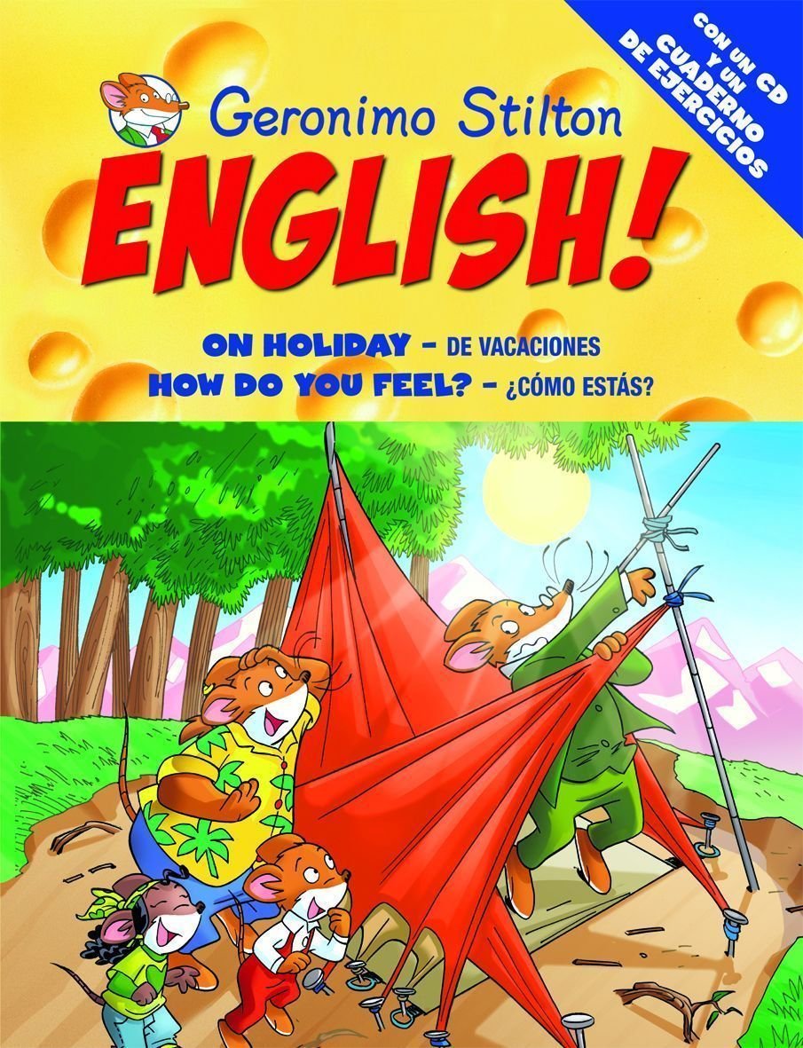 Geronimo Stilton English! 14 : On holiday = De vacaciones ; How do you feel? = ¿Cómo estás?: 14: De vacaciones, ¿Cómo estás? (Aprende con Stilton) Children's books