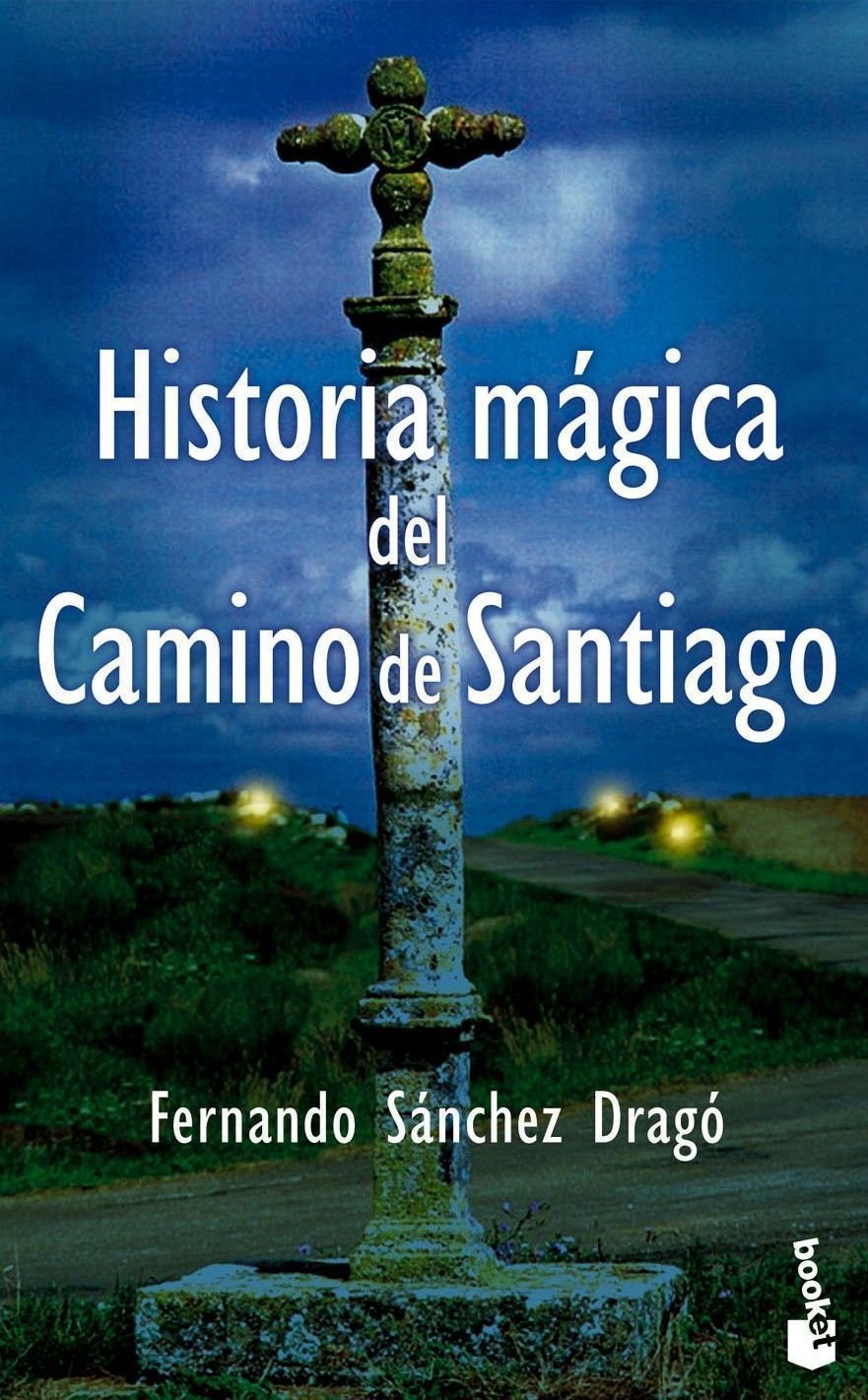 Historias mágicas del Camino de Santiago book