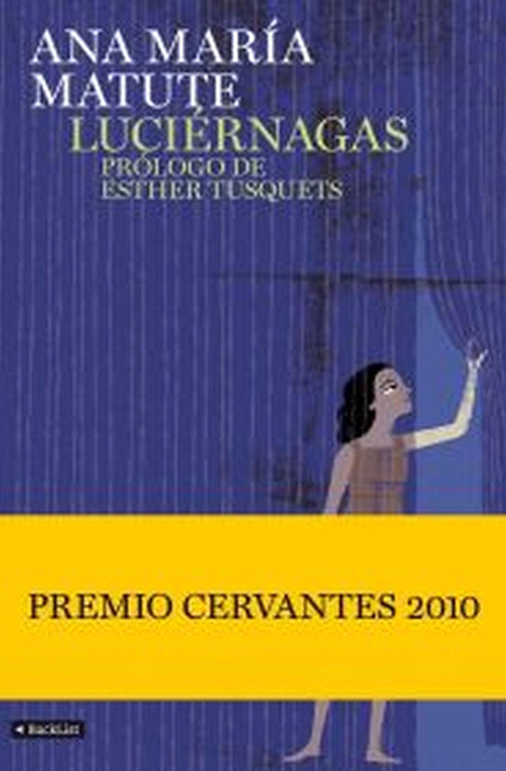 Luciérnagas: Prólogo de Esther Tusquets (BackList Contemporáneos Ficción, Band 1) Contemporary literature