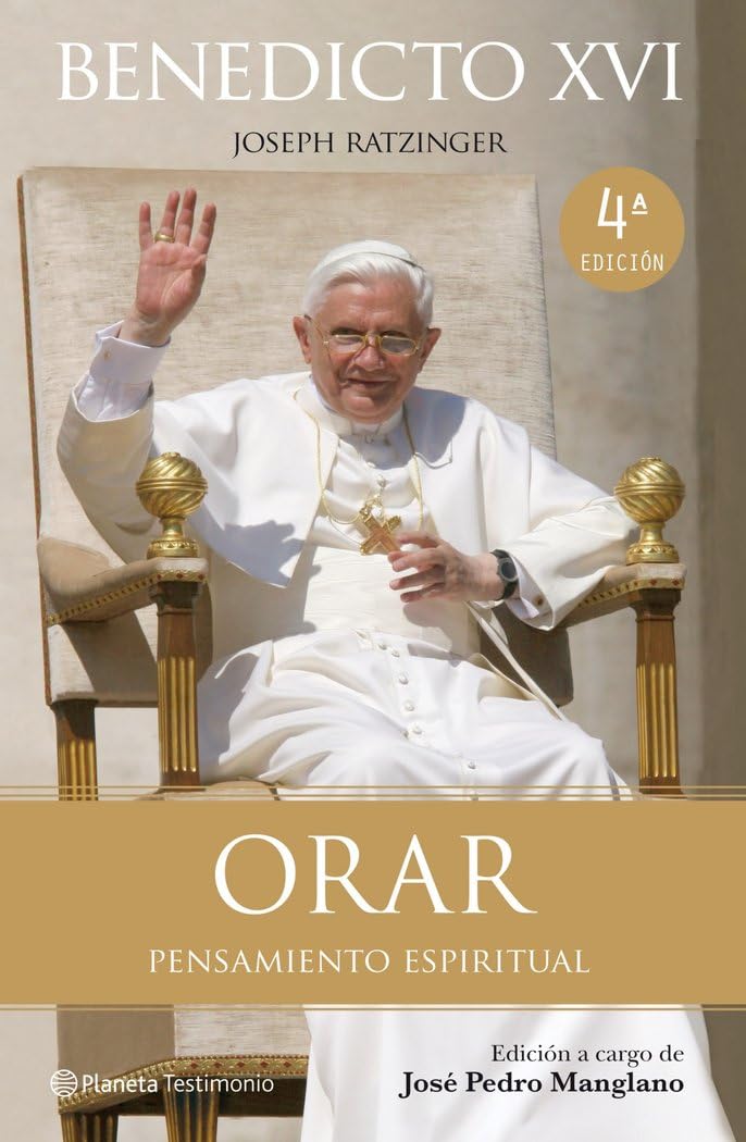 Orar: Pensamiento espiritual (Planeta Testimonio, Band 1) Books