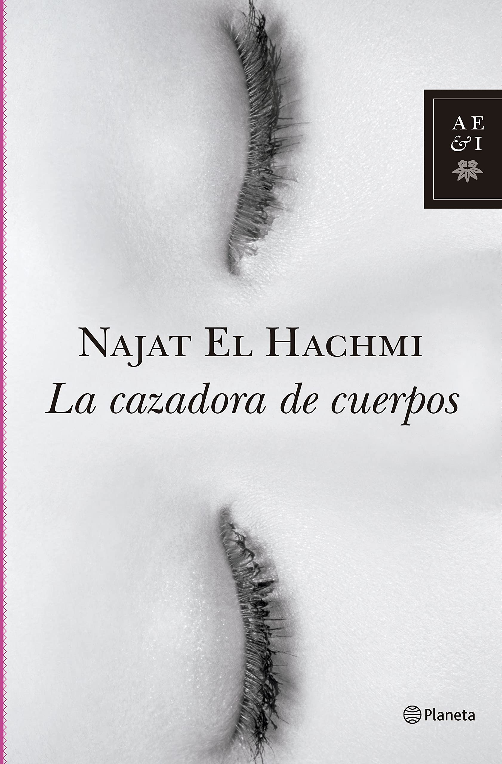 La cazadora de cuerpos (Autores Españoles e Iberoamericanos) Contemporary literature