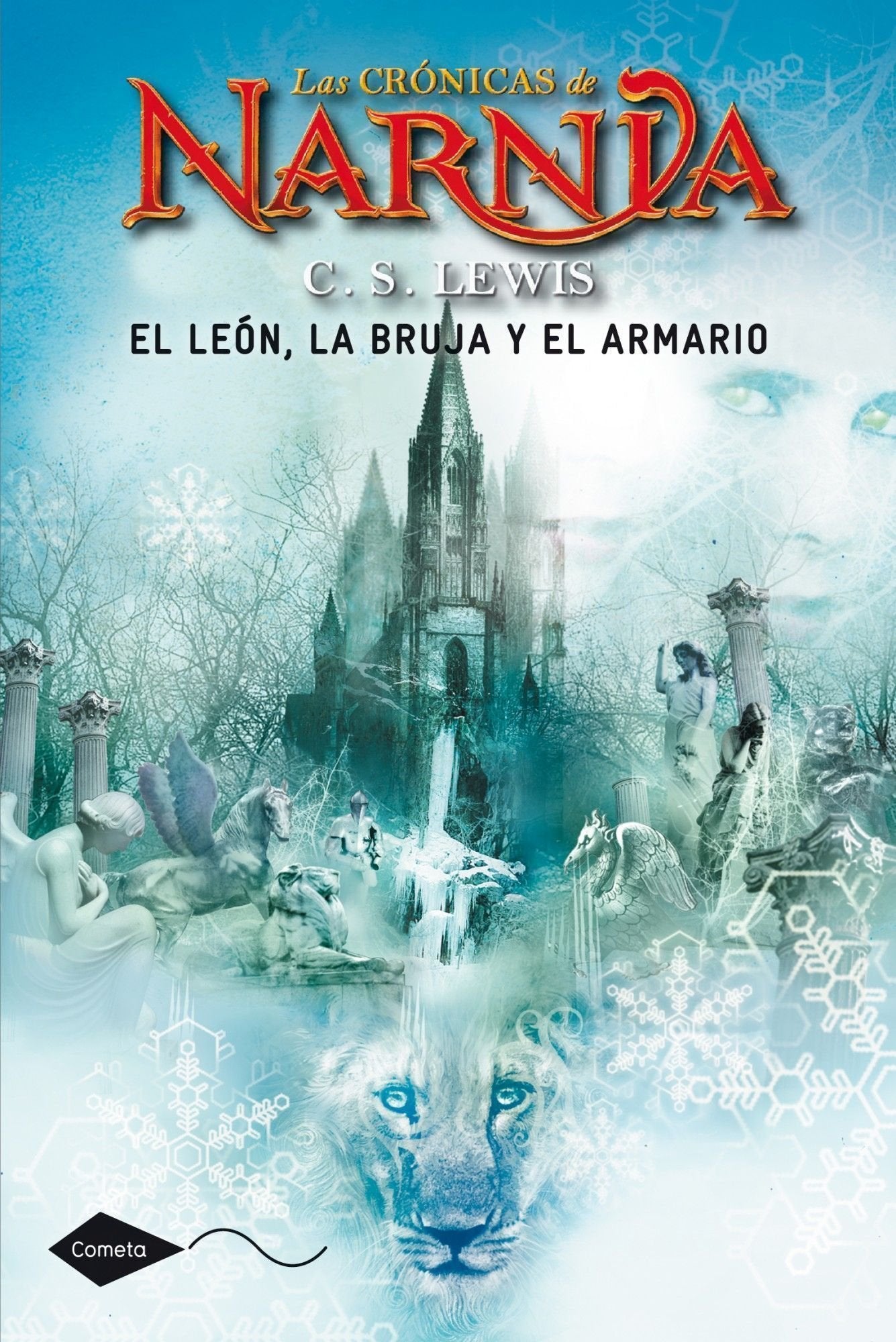 Las crónicas de Narnia 2. El león, la bruja y el armario (Cometa +10, Band 1) Social Sciences