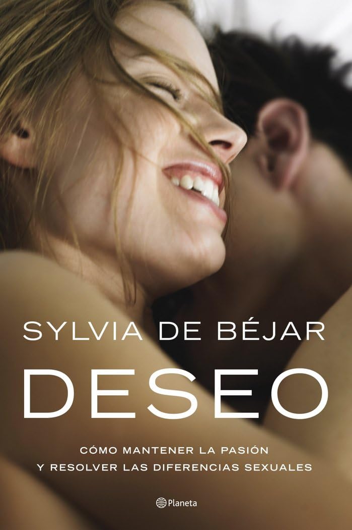 Deseo: Cómo mantener la pasión y resolver las diferencias sexuales (Prácticos) Medicine