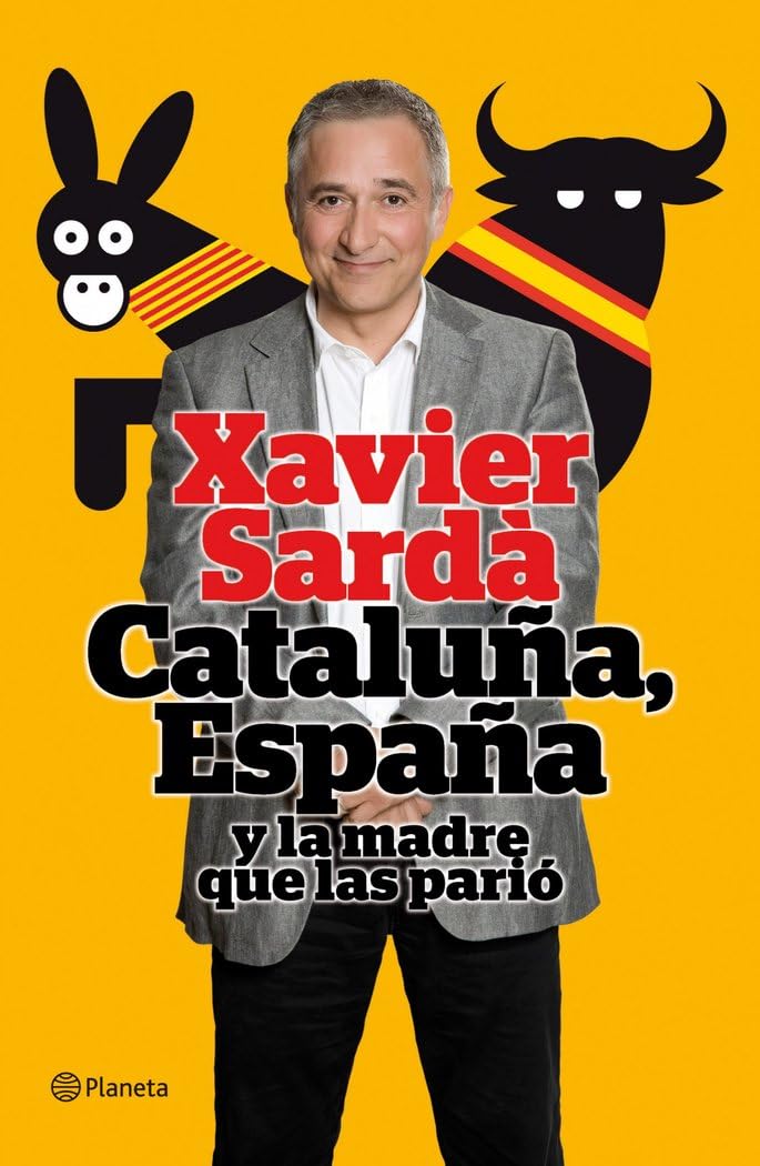 Cataluña, España y la madre que las parió ((Fuera de colección)) Books
