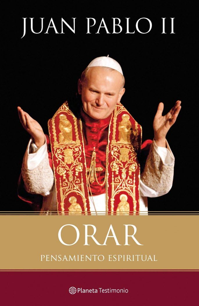 Orar: Pensamiento espiritual (Planeta Testimonio) Books