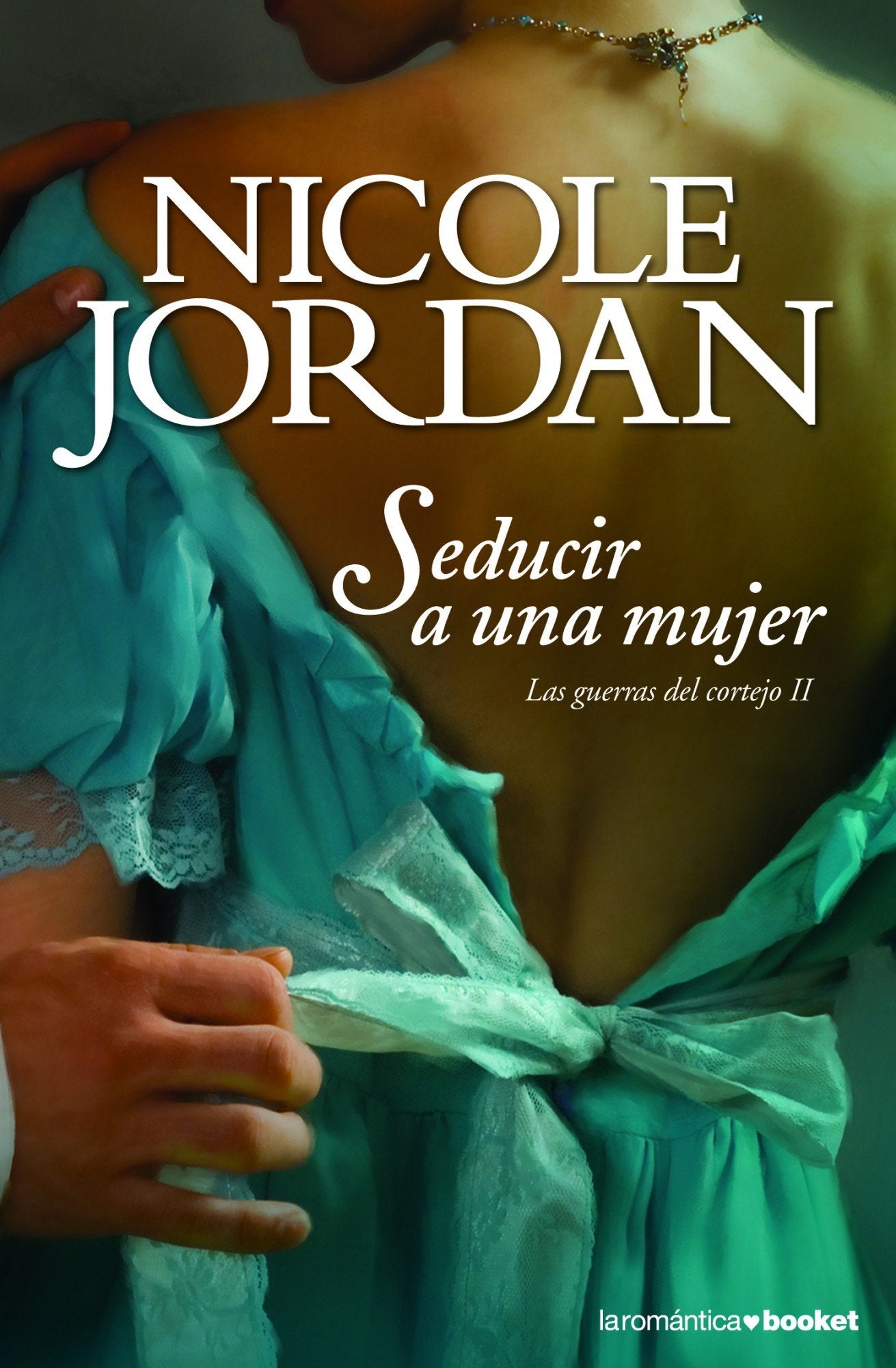 Seducir a una mujer: Las guerras del cortejo II (Romántica) Books