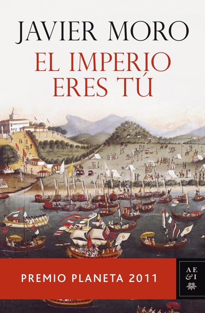 El Imperio eres tú: Premio Planeta 2011 (Autores Españoles e Iberoamericanos) Contemporary literature