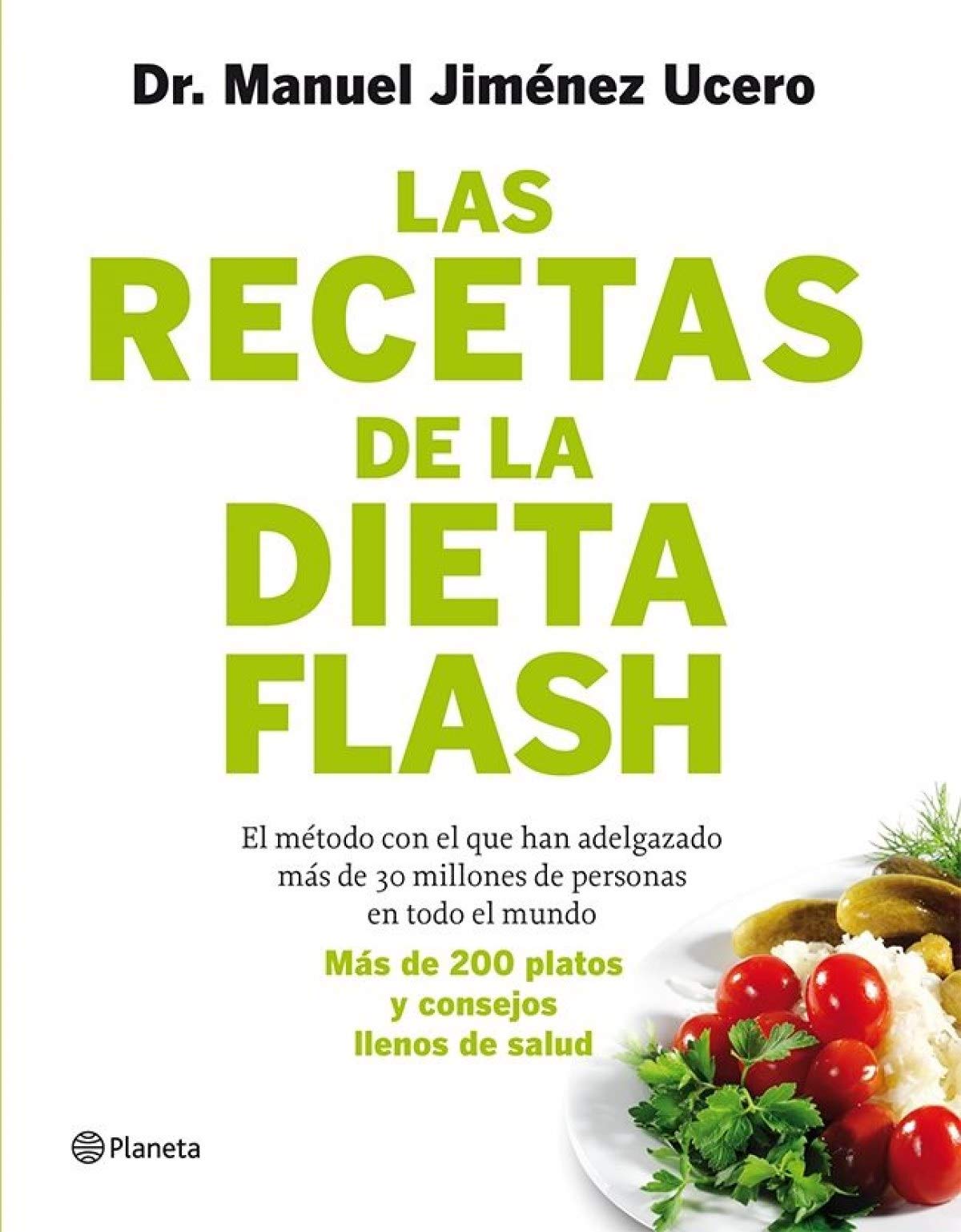 Las recetas de la Dieta Flash: Más de 200 platos y consejos llenos de salud (Prácticos) Computer Science