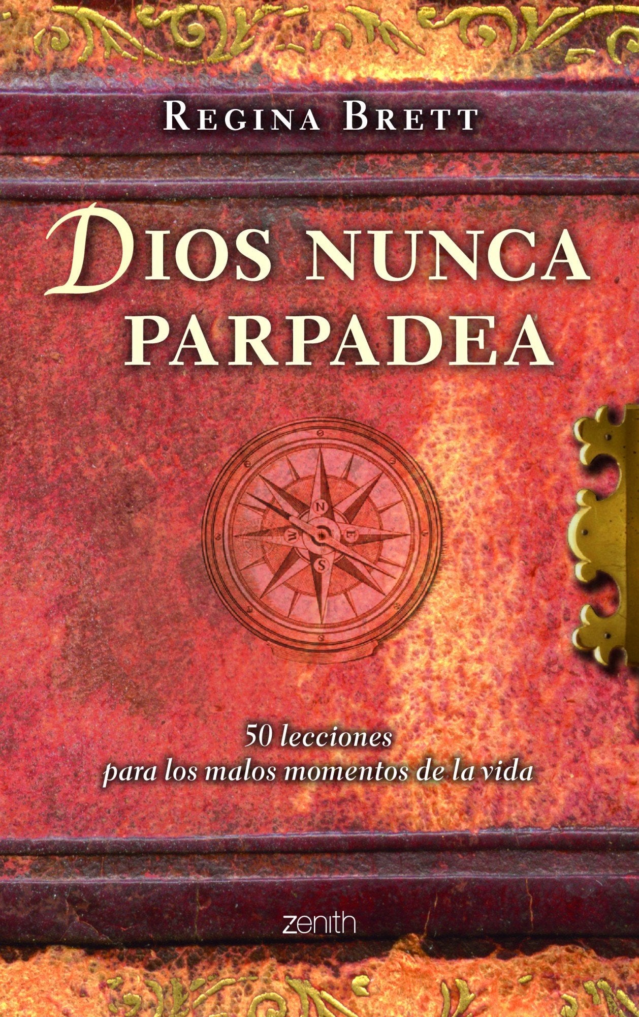 Dios nunca parpadea: 50 lecciones para los malos momentos de la vida (Autoayuda y superación, Band 1) Books