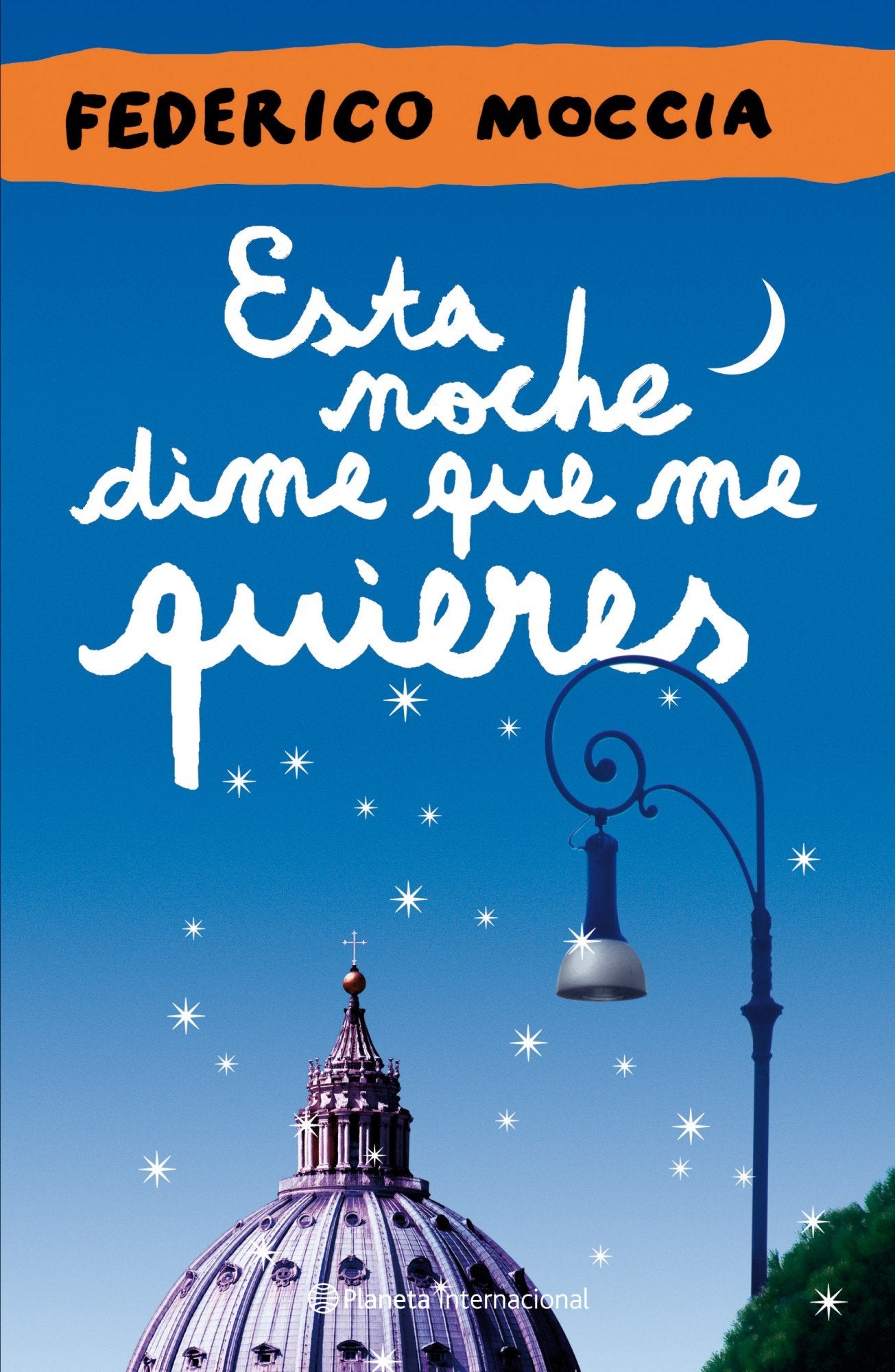 Esta noche dime que me quieres (Planeta Internacional) Contemporary literature